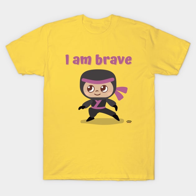 I Am Brave T-Shirt by Language Ninjas